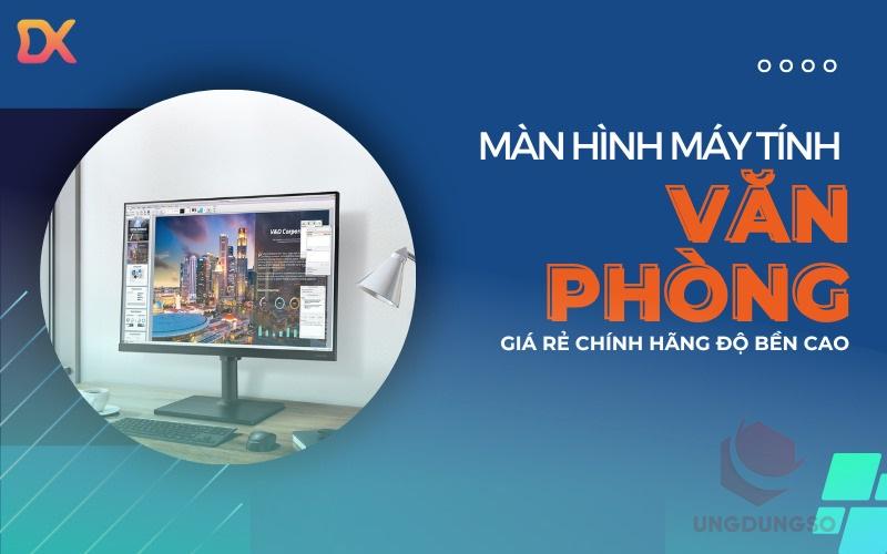 màn hình máy tính văn phòng giá rẻ