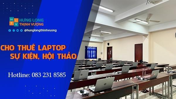 Dịch vụ cho thuê laptop Hưng Long Thịnh Vượng