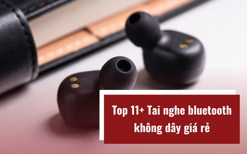 tai nghe bluetooth giá rẻ
