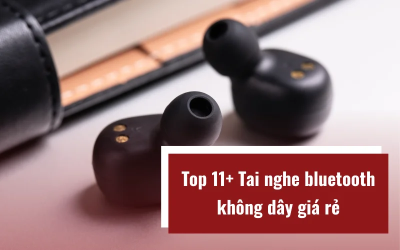 tai nghe bluetooth giá rẻ