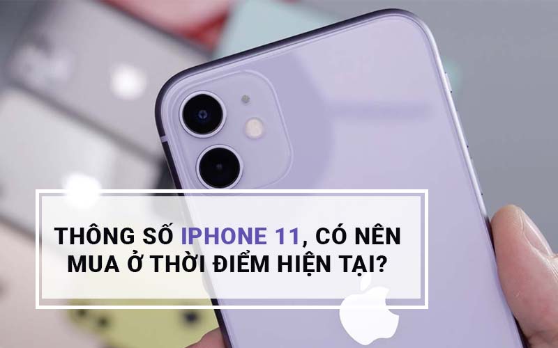 thông số iphone 11